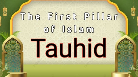 The first principle of Islam - Tauhid