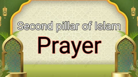 Prayer - The Second principle of Islam