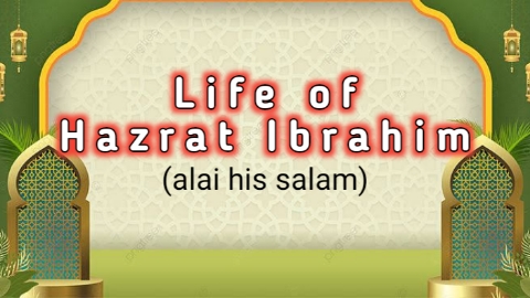 Hazrat Ibrahim(alai his salam)
