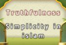 Truthfulness – Simplicity in islam | Al Hashmi Academy