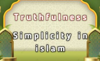 Truthfulness - Simplicity in islam | Al Hashmi Academy