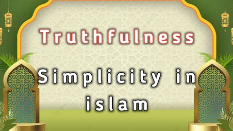 Truthfulness - Simplicity in islam | Al Hashmi Academy