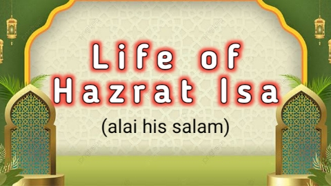 Story of Hazrat Isa(alai his salam)