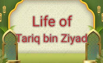 Life of Tariq bin Ziyad